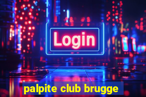 palpite club brugge